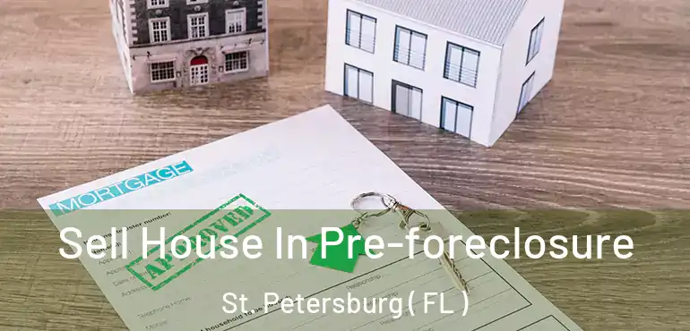  Sell House In Pre-foreclosure St. Petersburg ( FL )